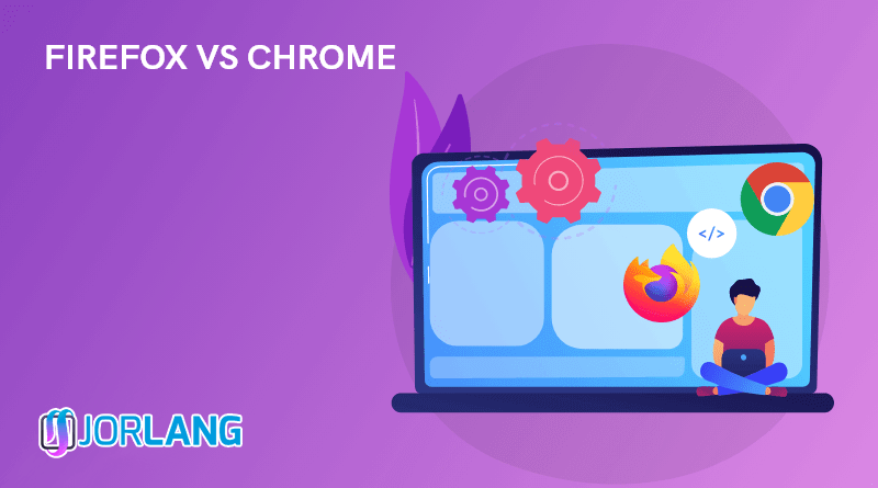 Firefox vs Chrome Mana Yang Lebih Cepat di Tahun 2023?